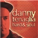 Danny Tenaglia - Hard & Soul